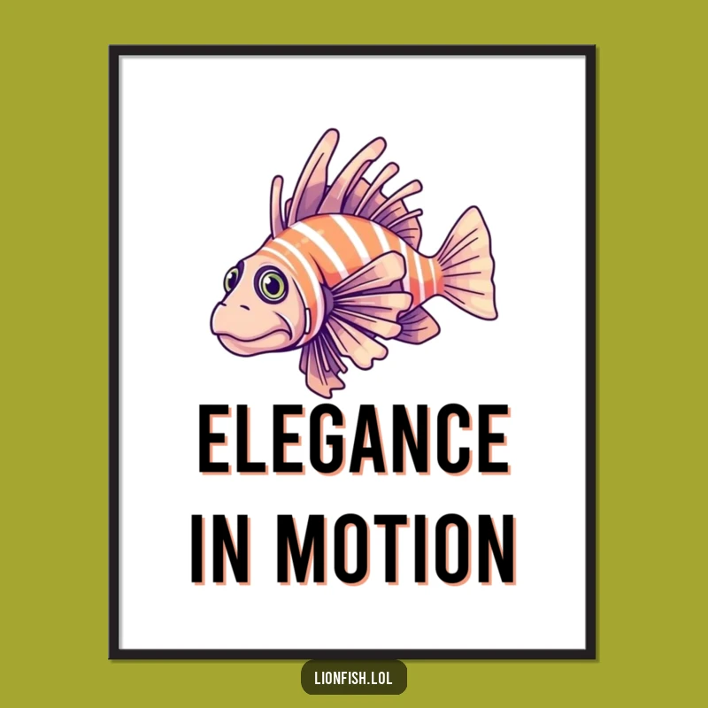 Funny Determined Lionfish Poster - Elegant Ocean Art - Great Gift