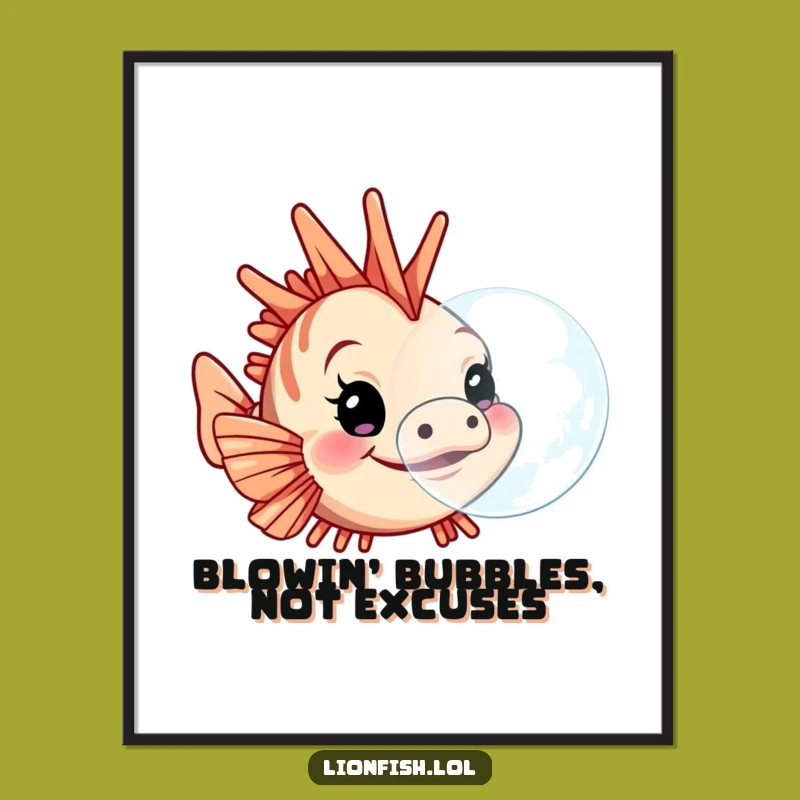 Funny Lionfish Bubble Poster: Determined Art, Humorous Gift for Ocean Decor