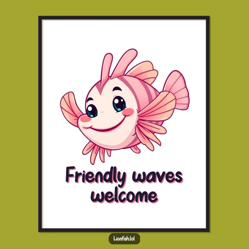 Funny Wobbly Lionfish Poster: Friendly Art, Humorous Gift for Welcoming Decor