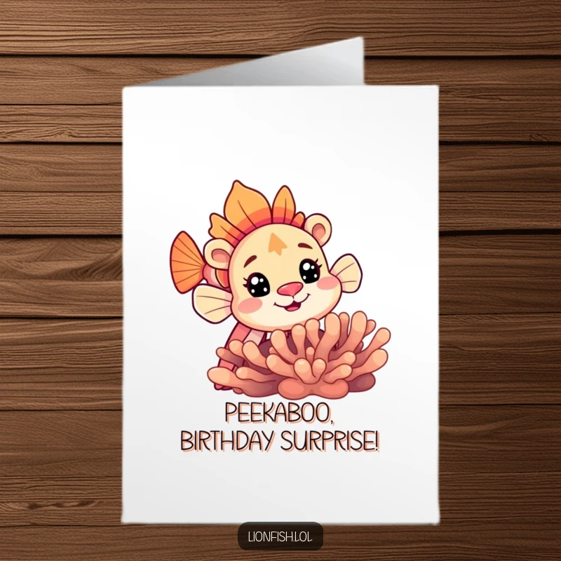 Funny Free Printable Birthday Card: A shy lionfish playfully peeking from behind colorful coral, wishing a happy birthday.