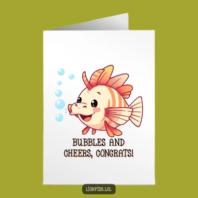 Free Printable Congrats Card: Gleeful Lionfish Bubbles - Funny Downloadable Gift