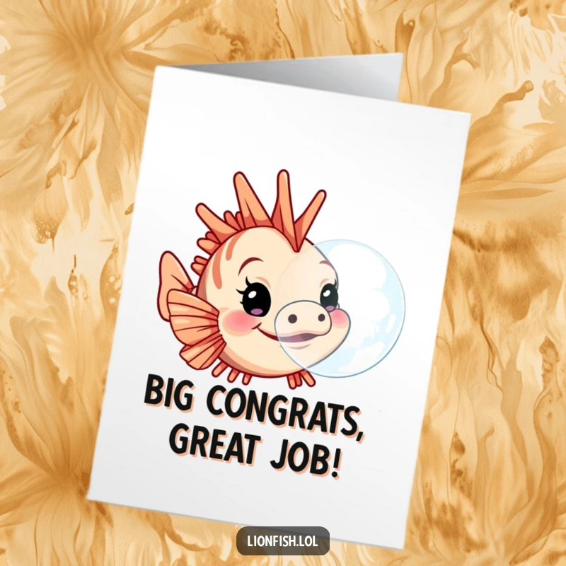 Funny Free Printable Congratulations Card: A determined lionfish blowing a giant bubble, celebrating your big win.