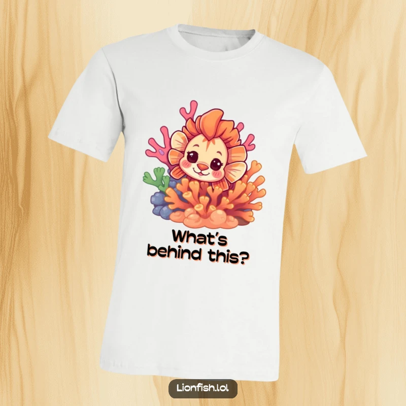 Funny curious lionfish t-shirt showing a fish peeking from behind colorful coral, hinting at hidden underwater secrets and fun.