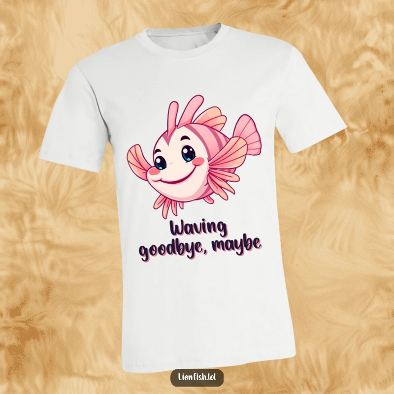 Funny wobbly lionfish t-shirt, depicted with a friendly grin, waving a fin, offering a humorous and welcoming design for casual wear.